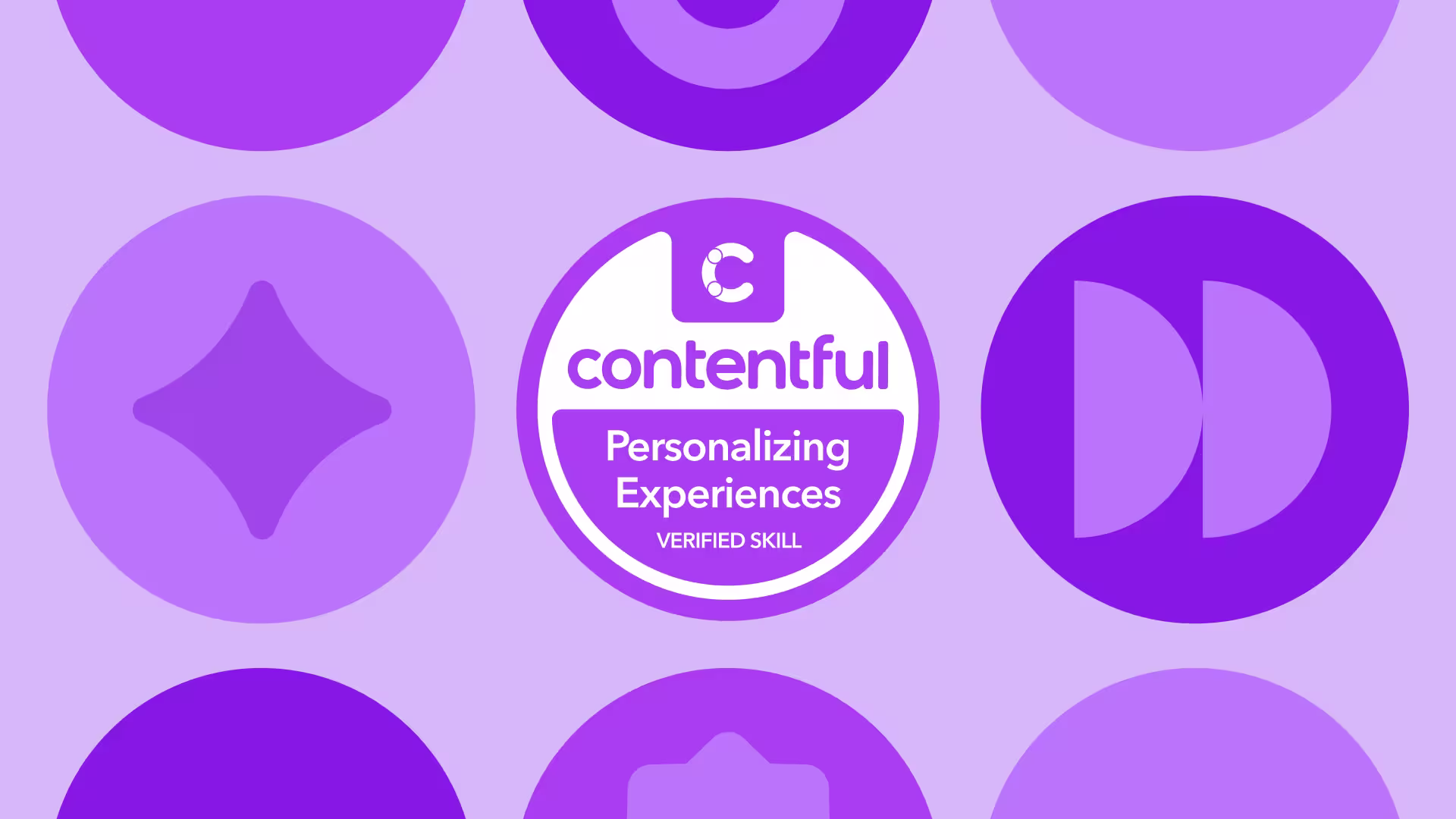 Contentful badge for Personalizing Experiences Verified Skill on a purple background with decorative circles and shapes.