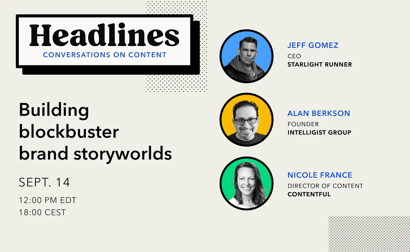Building blockbuster brand storyworlds 9/14