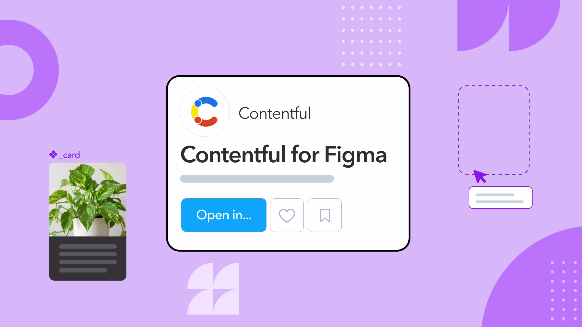 Contentful for Figma plugin card with Open button, plant image card, and cursor UI elements on purple background.