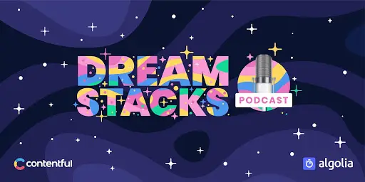 Contetnful Dreamstack podcast