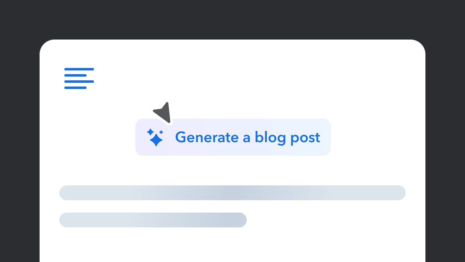 A minimalist interface showing a "Generate a blog post" button in blue, with placeholder text bars and a cursor pointer above