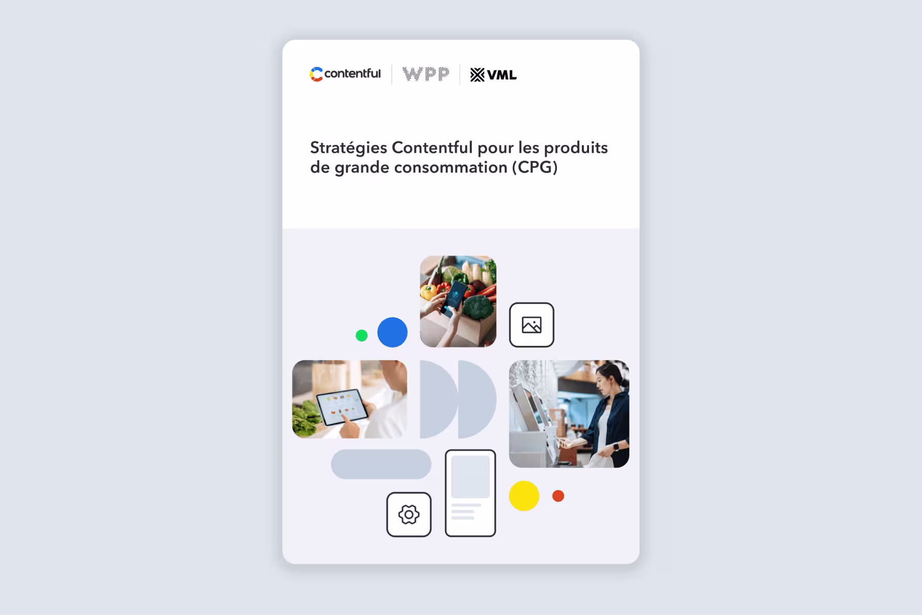 Marketing presentation slides showing CPG brand content transformation with colorful icons, screenshots and business imagery