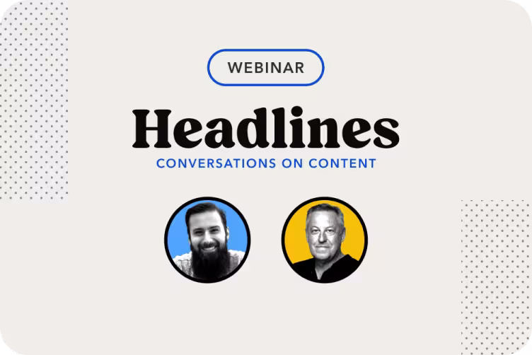 Webinar promotional image for "Headlines: Conversations on Content" featuring two circular profile photos on blue and yellow backgrounds