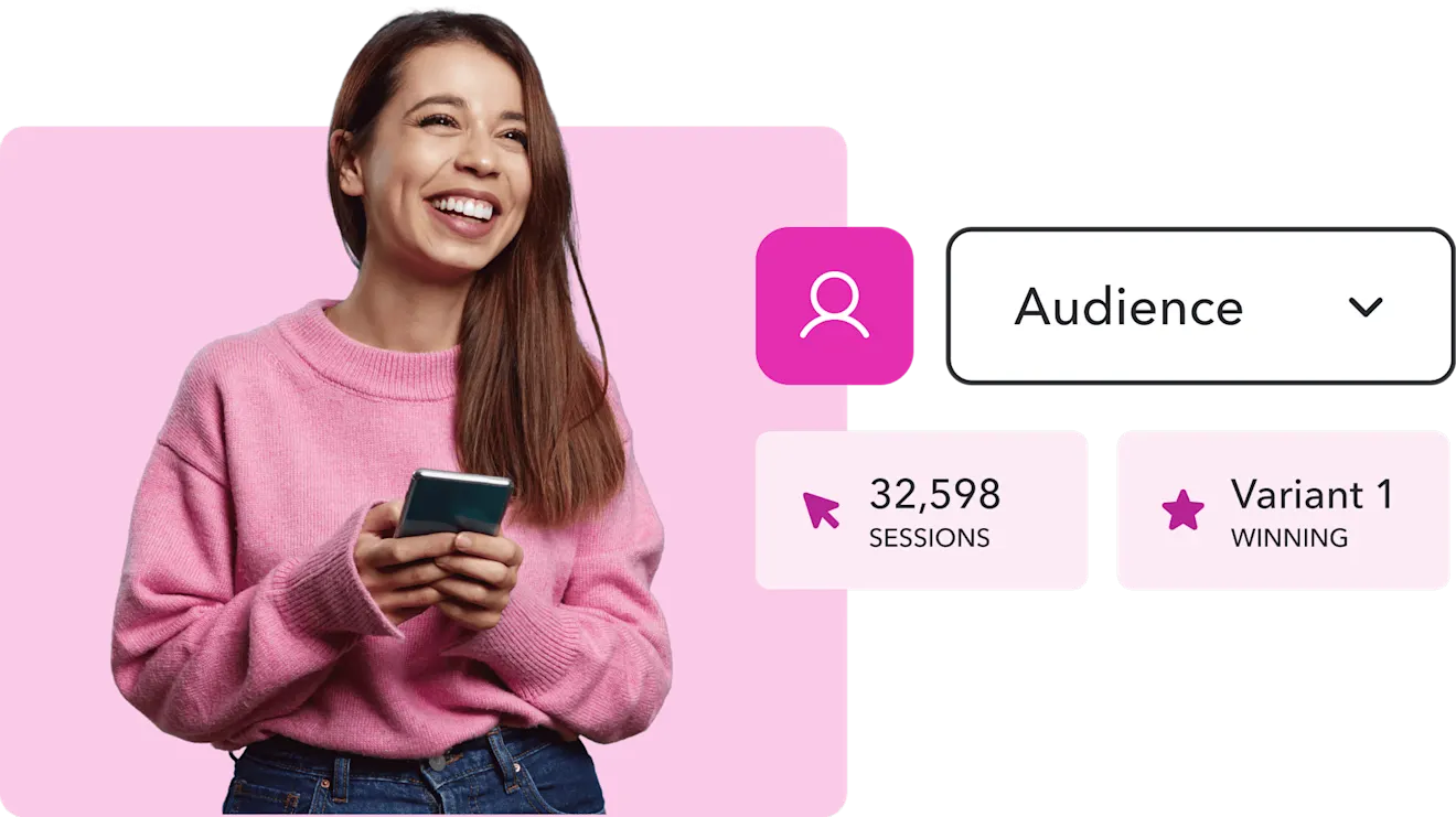 Smiling woman in pink sweater holding phone beside UI showing Audience selector, 32,598 sessions, and Variant 1 winning.