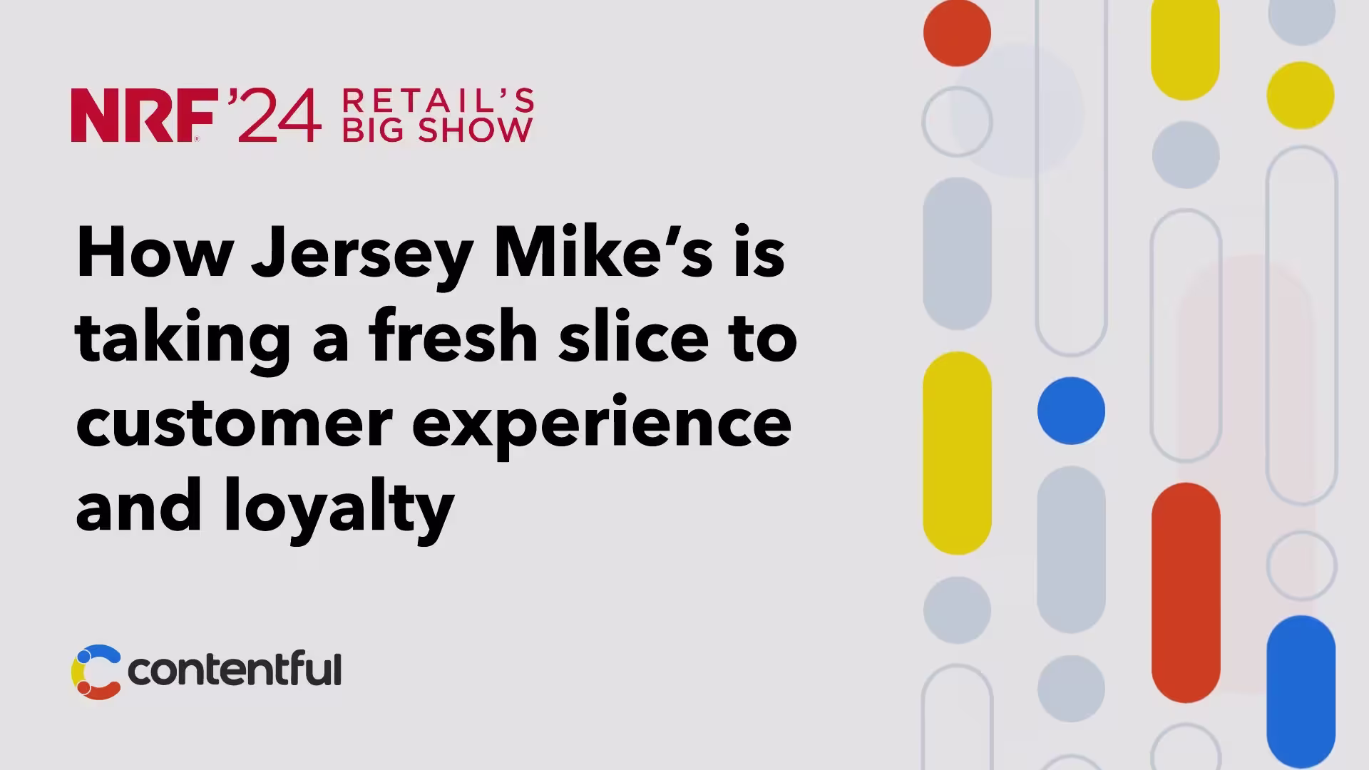 Title screen with NRF '24 Retail's Big Show logo and text about Jersey Mike's customer experience, with colorful dot pattern background