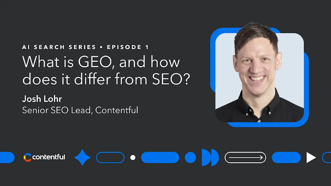Title card for AI Search Series Episode 1 featuring a Senior SEO Lead discussing GEO vs SEO, with Contentful branding and icons