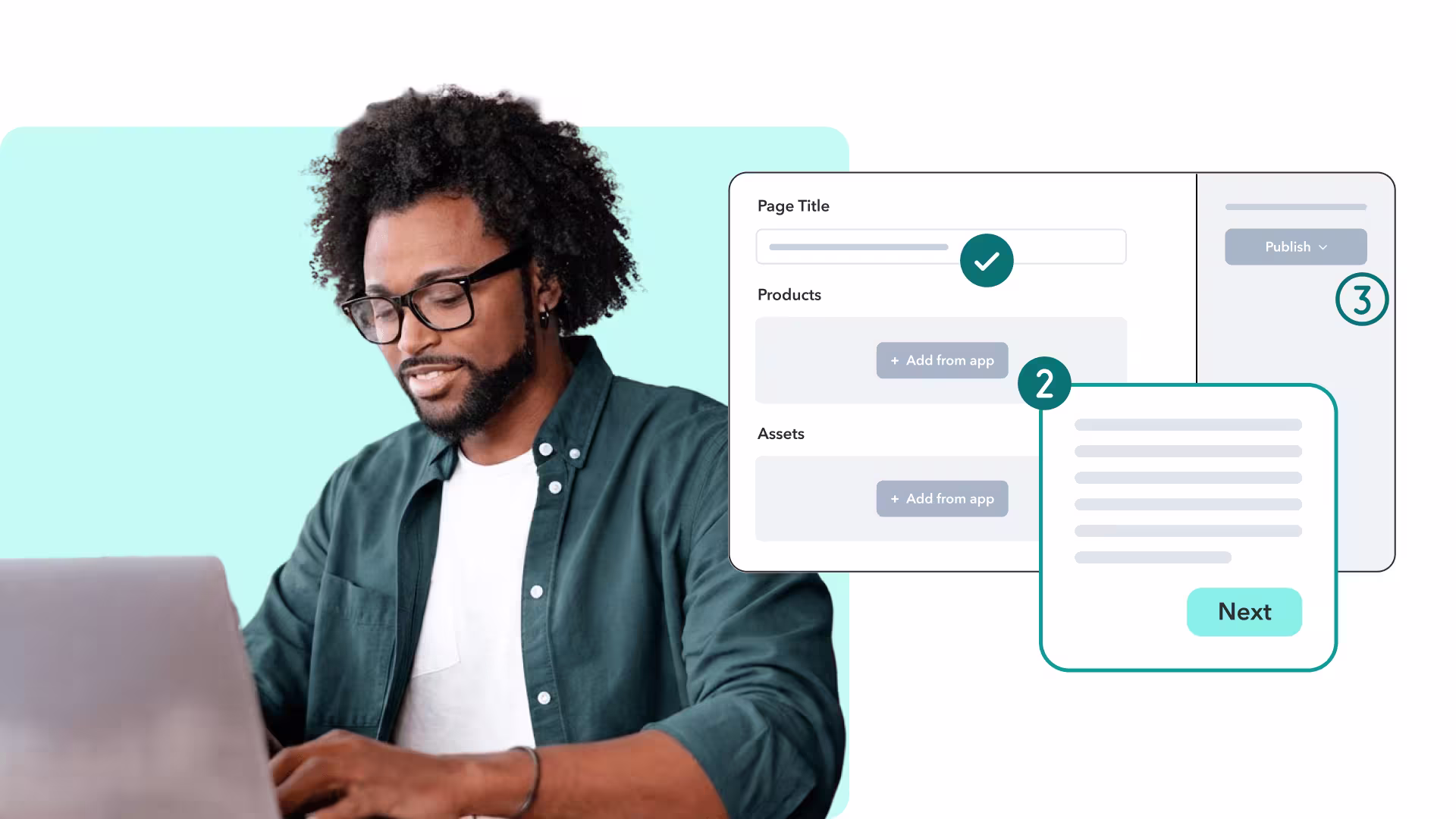 Man with glasses using a laptop beside a CMS interface showing page title, products, assets fields, and a Next button.