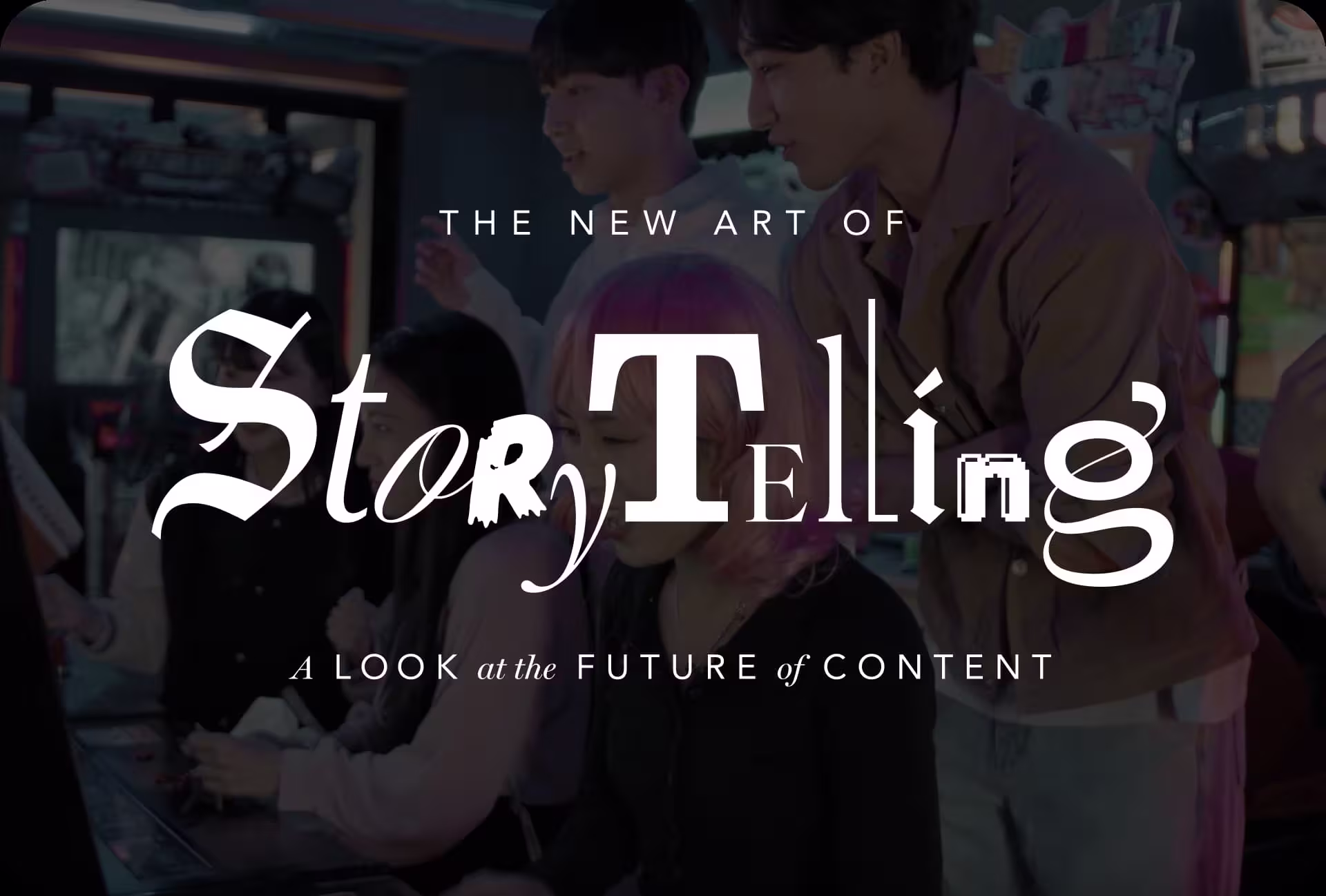 The New Art of storytelling