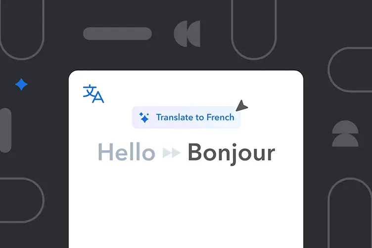 Example using an AI Action to translate Hello to Bonjour